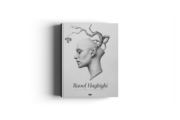 RAOOF HAGHIGHI - Out of the Land of Brain